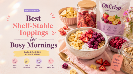Best Shelf-Stable Toppings for Busy Mornings